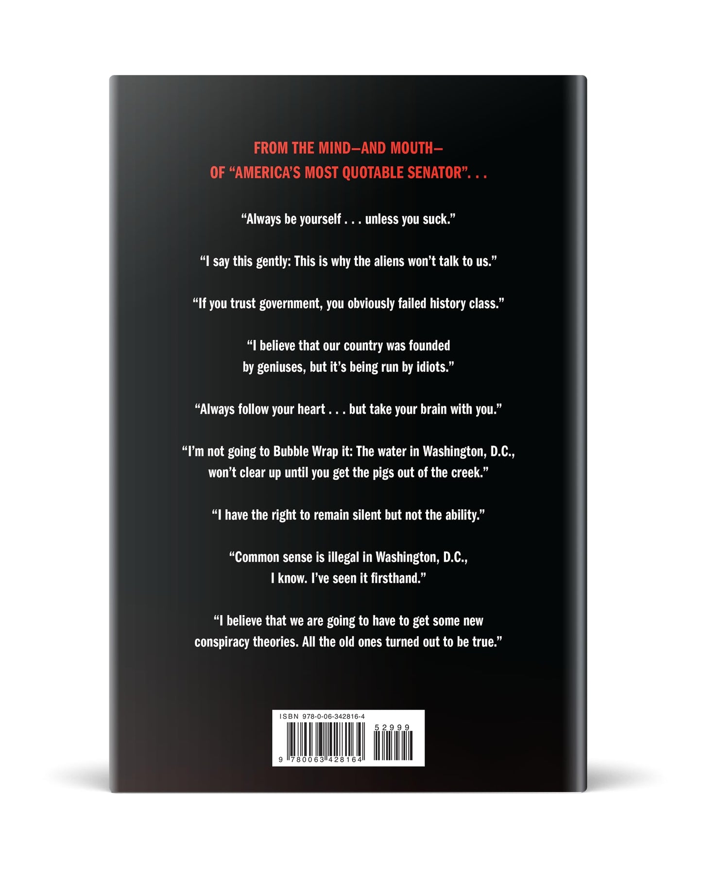 How to Test Negative for Stupid: And Why Washington Never Will